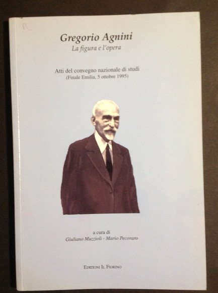 GREGORIO AGNINI LA FIGURA E L'OPERA