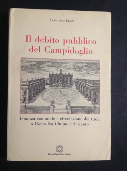 IL DEBITO PUBBLICO DEL CAMPIDOGLIO FINANZA COMUNALE E CIRCOLAZIONE DEI …
