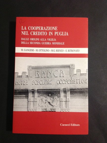LA COOPERAZIONE NEL CREDITO IN PUGLIA DALLE ORIGINI ALLA VIGILIA …