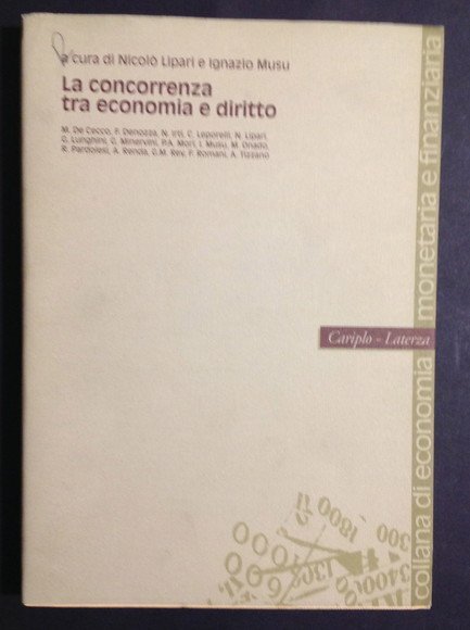 LA CONCORRENZA TRA ECONOMIA E DIRITTO