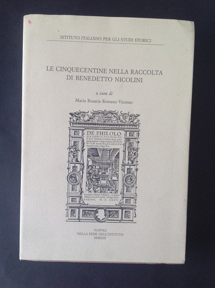 LE CINQUECENTINE NELLA RACCOLTA DI BENEDETTO NICOLINI