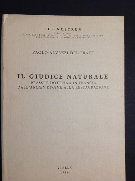 IL GIUDICE NATURALE PRASSI E DOTTRINA IN FRANCIA DALL'ANCIEN REGIME …