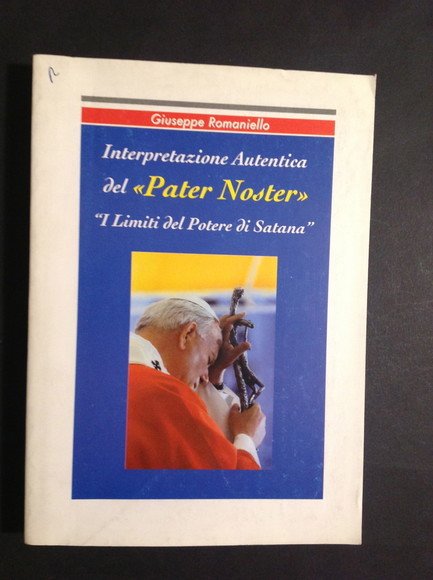 INTERPRETAZIONE AUTENTICA DEL "PATER NOSTER" "I LIMITI DEL POTERE DI …