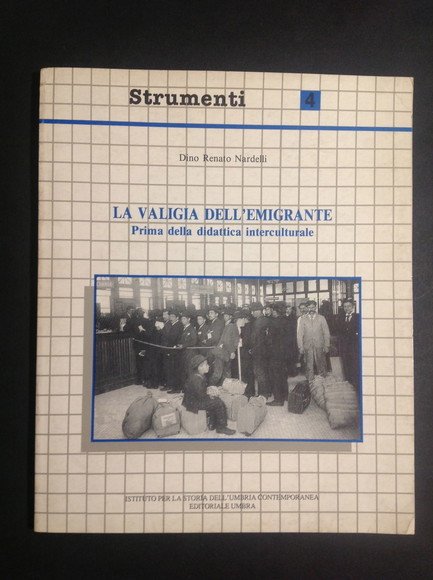LA VALIGIA DELL'EMIGRANTE PRIMA DELLA DIDATTICA INTERCULTURALE