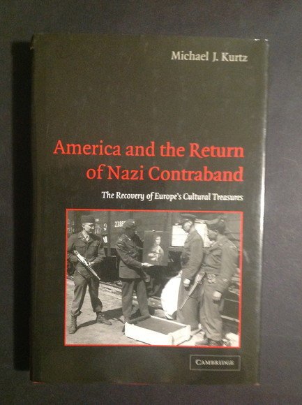 AMERICA AND THE RETURN OF NAZI CONTRABAND THE RECOVERY OF …