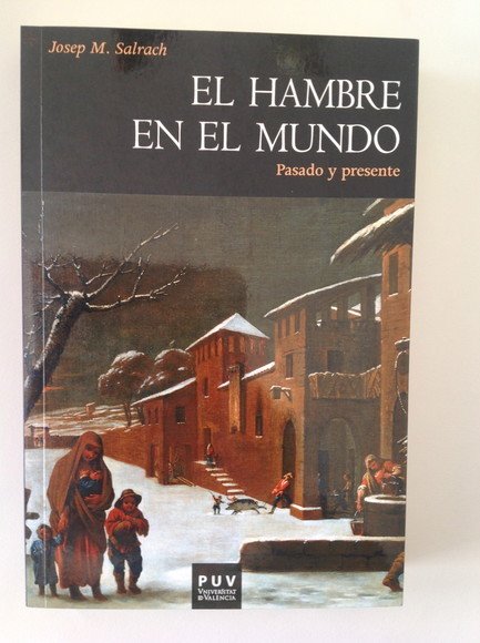 EL HAMBRE EN EL MUNDO PASADO Y PRESENTE