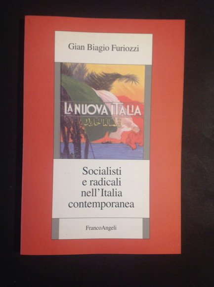 SOCIALISTI E RADICALI NELL'ITALIA CONTEMPORANEA