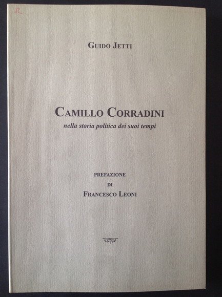 CAMILLO CORRADINI NELLA STORIA POLITICA DEI SUOI TEMPI