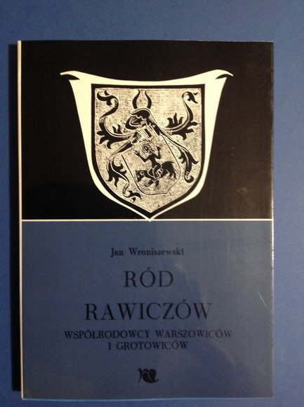 ROD RAWICZOW WSPOLRODOWCY WARSZOWICOW I GROTOWICOW