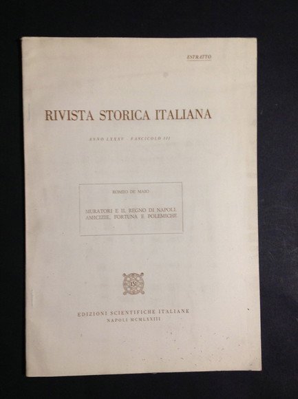 RIVISTA STORICA ITALIANA MURATORI E IL REGNO DI NAPOLI. AMICIZIE, …