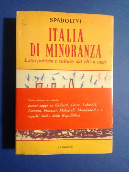 ITALIA DI MINORANZA LOTTA POLITICA E CULTURA DAL 1915 A …