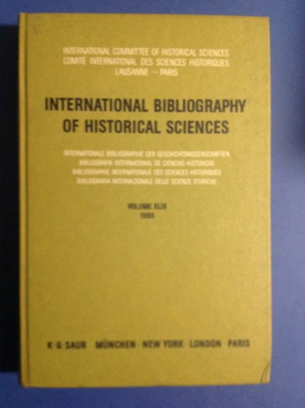 INTERNATIONAL BIBLIOGRAPHY OF HISTORICAL SCIENCES - VOL. XLIX 1980