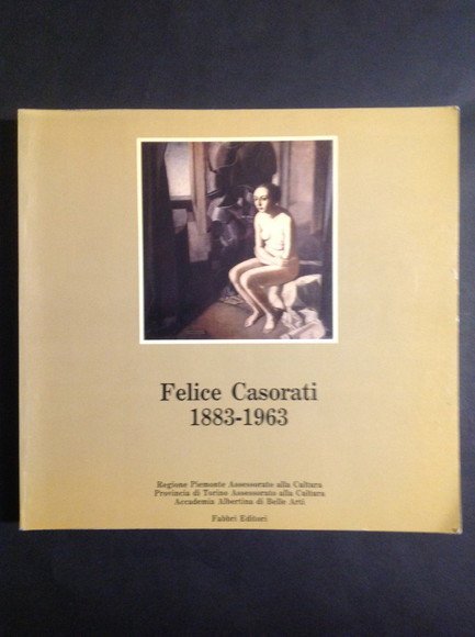 FELICE CASORATI 1883 - 1963