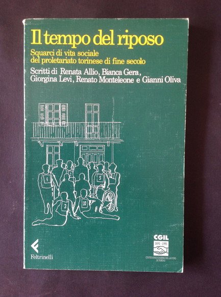 IL TEMPO DEL RIPOSO SQUARCI DI VITA SOCIALE DEL PROLETARIATO …