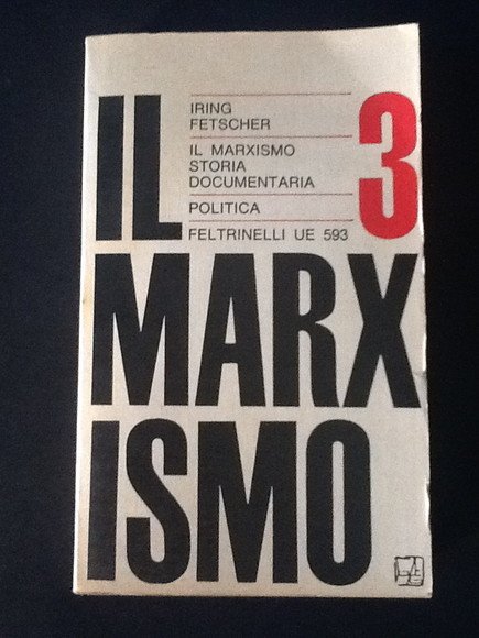 IL MARXISMO. VOLUME 3. POLITICA