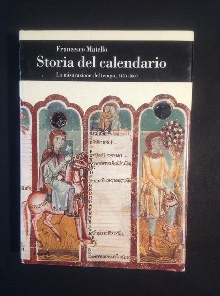 STORIA DEL CALENDARIO LA MISURAZIONE DEL TEMPO, 1450-1800