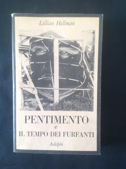 PENTIMENTO E IL TEMPO DEI FURFANTI