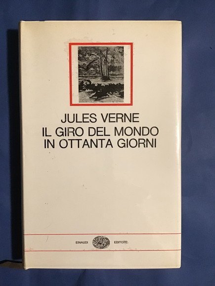 IL GIRO DEL MONDO IN OTTANTA GIORNI