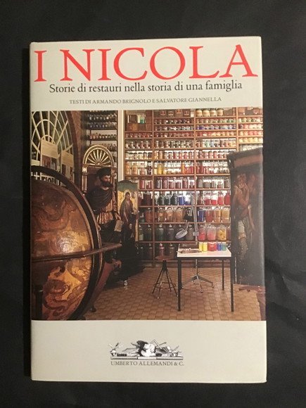 I NICOLA STORIE DI RESTAURI NELLA STORIA DI UNA FAMIGLIA