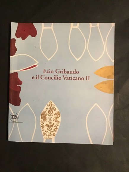 EZIO GRIBAUDO E IL CONCILIO VATICANO II TRA L'IMPERATORE SANTO …