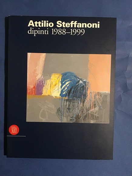 ATTILIO STEFFANONI DIPINTI 1988 - 1999