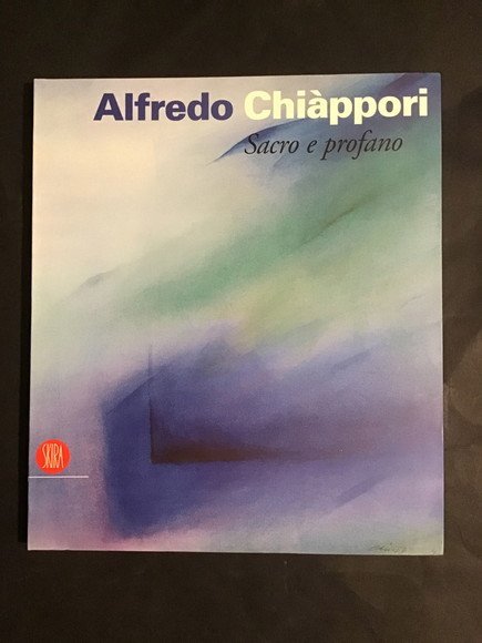 ALFREDO CHIAPPORI SACRO E PROFANO