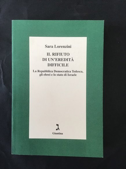 IL RIFIUTO DI UN'EREDITA' DIFFICILE LA REPUBBLICA DEMOCRATICA TEDESCA, GLI …