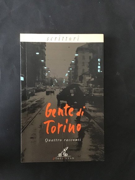 GENTE DI TORINO QUATTRO RACCONTI