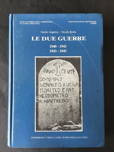 LE DUE GUERRE 1940 - 1943 * 1943 - 1945