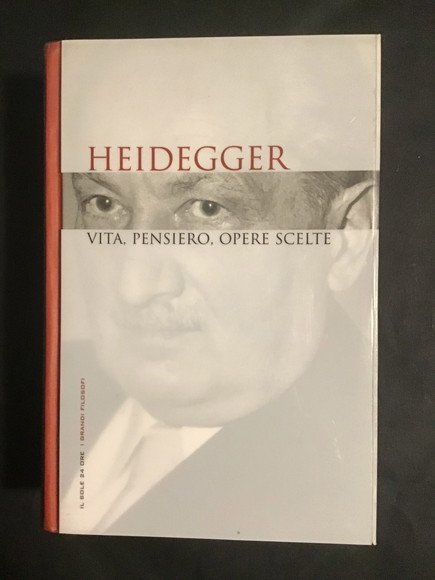 HEIDEGGER VITA, PENSIERO, OPERE SCELTE | Immagine principale