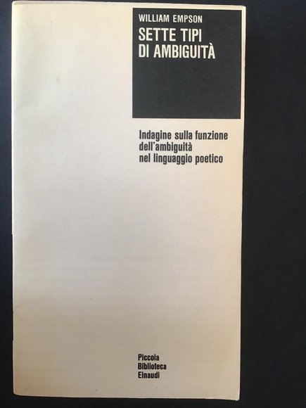 SETTE TIPI DI AMBIGUITA' INDAGINE SULLA FUNZIONE DELL'AMBIGUITA' NEL LINGUAGGIO …
