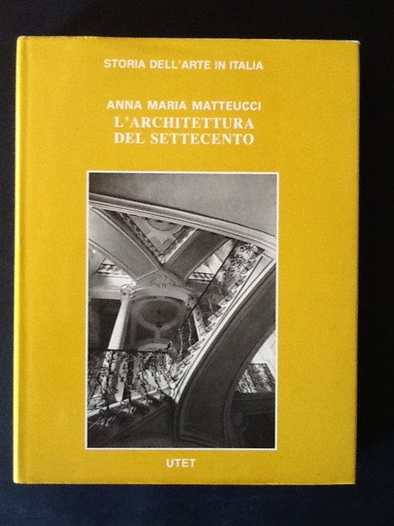 L'ARCHITETTURA DEL SETTECENTO