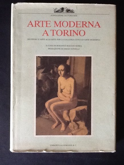 ARTE MODERNA A TORINO 200 OPERE D'ARTE ACQUISITE PER LA …
