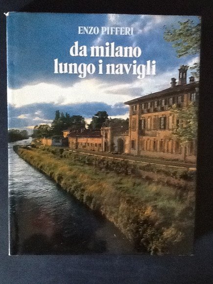 DA MILANO LUNGO I NAVIGLI