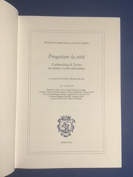 PROGETTARE LA CITTA' . L'URBANISTICA DI TORINO TRA STORIA E …