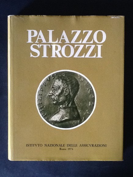 PALAZZO STROZZI IL RESTAURO DELL'EDIFICIO DI GINO CIPRIANI