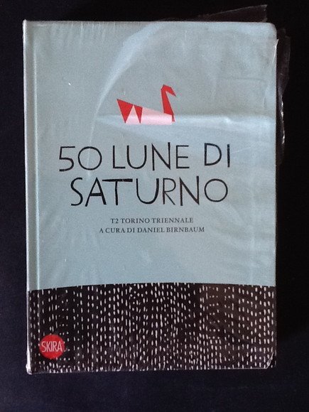 50 LUNE DI SATURNO T2 TORINO TRIENNALE