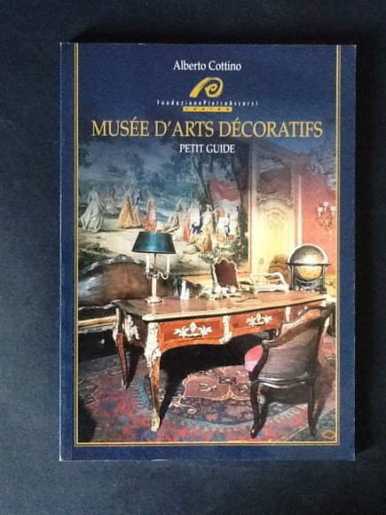 MUSEE D'ARTS DECORATIFS. PETIT GUIDE