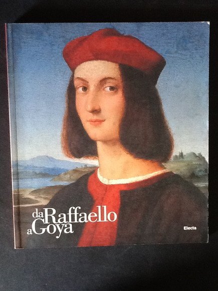 DA RAFFAELLO A GOYA. RITRATTI DAL MUSEO DI BELLE ARTI …