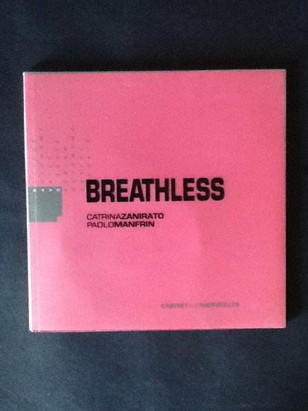 BREATHLESS. CATRINA ZANIRATO, PAOLO MANFRIN
