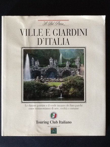 VILLE E GIARDINI D'ITALIA LE DIMORE PATRIZIE E IL VERDE …