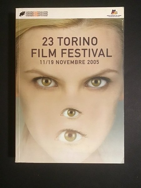 23° TORINO FILM FESTIVAL 11-19 NOVEMBRE 2005