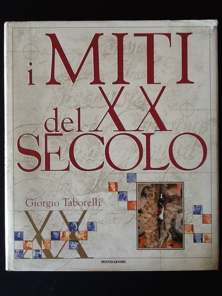 I MITI DEL XX SECOLO