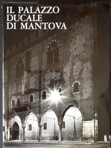 IL PALAZZO DUCALE DI MANTOVA
