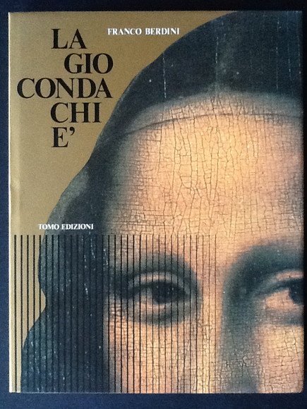 LA GIOCONDA CHI È