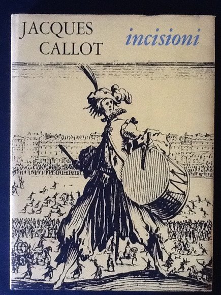 JACQUES CALLOT. INCISIONI