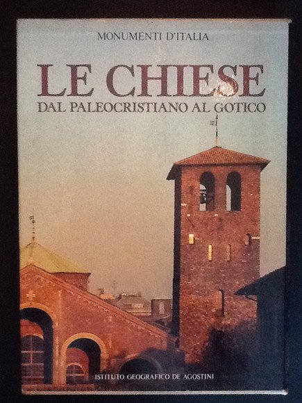 LE CHIESE DAL PALEOCRISTIANO AL GOTICO