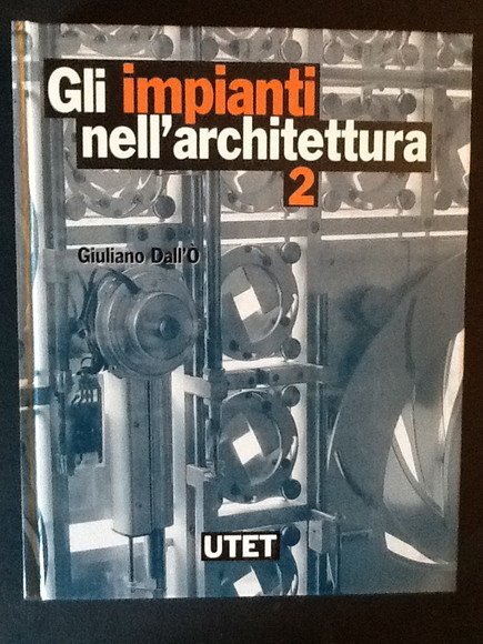 GI IMPIANTI NELL'ARCHITETTURA