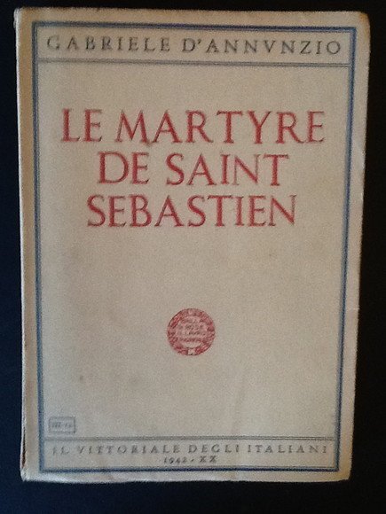 LE MARTYRE DE SAINT SEBASTIEN MYSTERE COMPOSE EN RYTHME FRANCAIS …