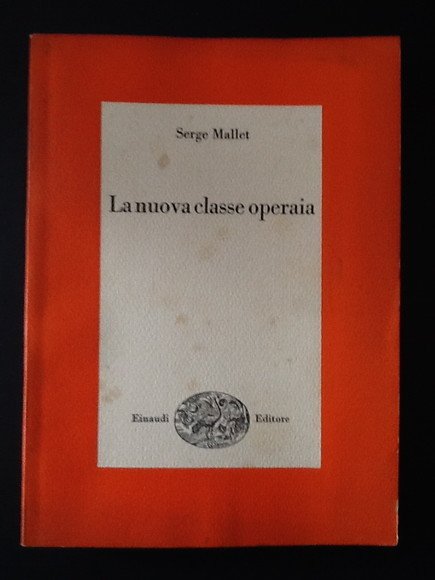 LA NUOVA CLASSE OPERAIA